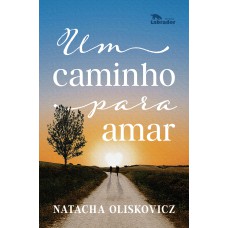 UM CAMINHO PARA AMAR