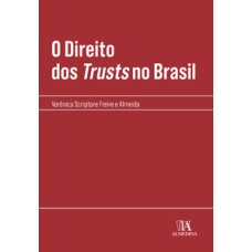 O direito dos trusts no Brasil