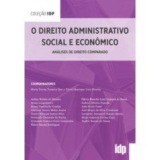 O direito administrativo social e econômico: análises de direito comparado