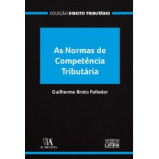 As normas de competência tributária