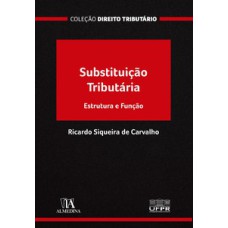 Substituição tributária: estrutura e função