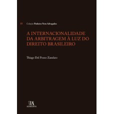 A internacionalidade da arbitragem à luz do direito brasileiro