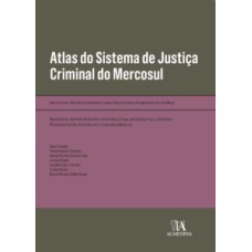 Atlas do sistema de justiça criminal do Mercosul