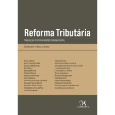 Reforma tributária: tributação, desenvolvimento e economia digital