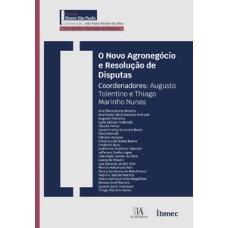 O novo agronegócio e resolução de disputas