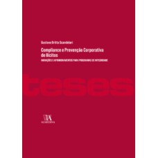 Compliance e prevenção corporativa de ilícitos: inovações e aprimoramentos para programas de integridade