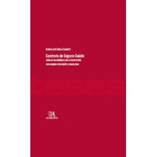 Contrato de seguro-saúde: análise sob perspectiva dos regimes português e brasileiro