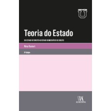 Teoria do Estado: do estado de direito ao estado democrático de direito