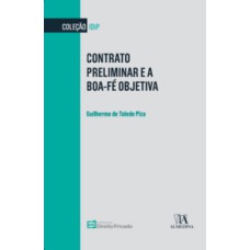 Contrato preliminar e a boa-fé objetiva