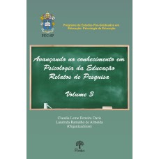 AVANÇANDO NO CONHECIMENTO EM PSICOLOGIA DA EDUCAÇÃO RELATOS DE PESQUISA 3