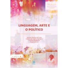 LINGUAGEM, ARTE E O POLÍTICO