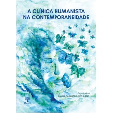 A CLÍNICA HUMANISTA NA CONTEMPORANEIDADE