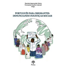 PORTUGUÊS PARA IMIGRANTES - DENUNCIANDO INFUSTIÇAS SOCIAIS