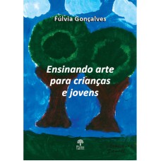 ENSINANDO ARTE PARA CRIANÇAS E JOVENS