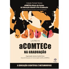 aCOMTECe NA GRADUAÇÃO