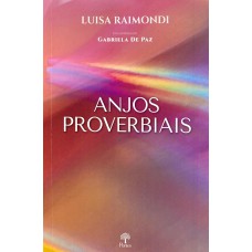 ANJOS PROVERBIAIS