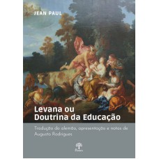 LEVANA OU DOUTRINA DA EDUCAÇÃO