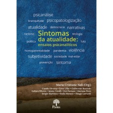 SINTOMAS DA ATUALIDADE - ENSAIOS PSICANALÍTICOS