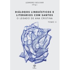 DIALOGOS LINGUISTICOS E LIT COM SANTOS-TOMO II