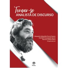 TORNAR-SE ANALISTA DE DISCURSO