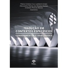 TRADUÇÃO EM CONTEXTOS ESPECÍFICOS - CONHECIMENTOS E HABILIDADES