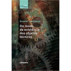 DO MODO DE EXISTÊNCIA DOS OBJETOS TÉCNICOS