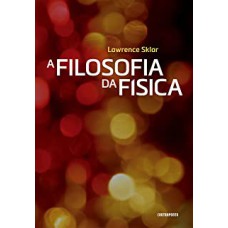 A FILOSOFIA DA FISICA