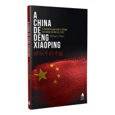 A CHINA DE DENG XIAOPING