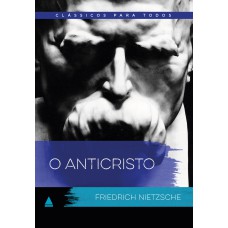 O ANTICRISTO: CLÁSSICOS PARA TODOS