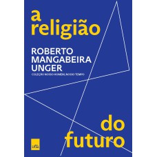 A RELIGIÃO DO FUTURO