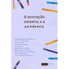 A EDUCAÇÃO INFANTIL E A PANDEMIA