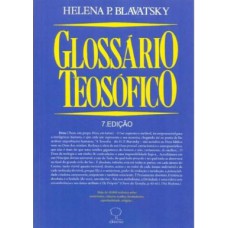 GLOSSÁRIO TEOSÓFICO