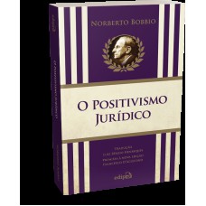 O POSITIVISMO JURÍDICO - LIÇÕES DE FILOSOFIA DO DIREITO