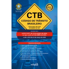 CÓDIGO DE TRÂNSITO BRASILEIRO 2021 - LEI Nº 9.503, DE 23 DE SETEMBRO DE 1997