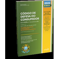 CÓDIGO DE DEFESA DO CONSUMIDOR 2022 - ATUALIZADO ATÉ DOU DE 02 DE FEVEREIRO DE 2022