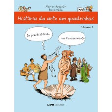 História da arte em quadrinhos: da Pré-história... ao Renascimento