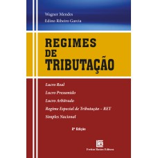 REGIMES DE TRIBUTAÇÃO 2ª EDIÇÃO