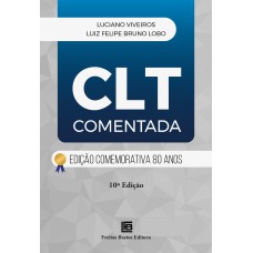 CLT COMENTADA - EDIÇÃO COMEMORATIVA 80 ANOS