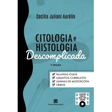 CITOLOGIA E HISTOLOGIA DESCOMPLICADA