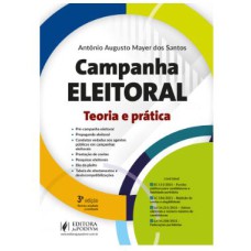 CAMPANHA ELEITORAL - TEORIA E PRÁTICA (2022)