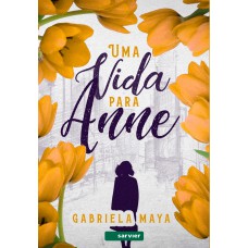 UMA VIDA PARA ANNE