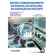 GESTÃO E DIMENSIONAMENTO DO ENXOVAL NA HOTELARIA: DA AQUISIÇÃO AO DESCARTE