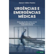 URGÊNCIAS E EMERGÊNCIAS MÉDICAS