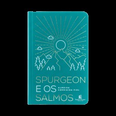 SPURGEON E OS SALMOS - CAPA DURA