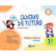 CADERNO DO FUTURO MATEMÁTICA 1º ANO