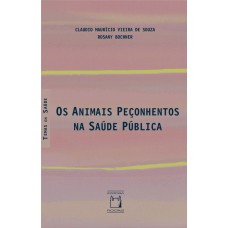 OS ANIMAIS PEÇONHENTOS NA SAÚDE PÚBLICA