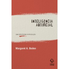 INTELIGÊNCIA ARTIFICIAL - UMA BREVÍSSIMA INTRODUÇÃO