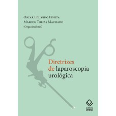 DIRETRIZES DE LAPAROSCOPIA UROLÓGICA