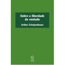 SOBRE A LIBERDADE DA VONTADE