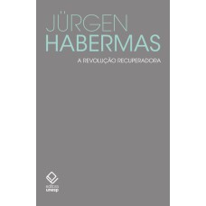 A REVOLUÇÃO RECUPERADORA - PEQUENOS ESCRITOS POLÍTICOS VII